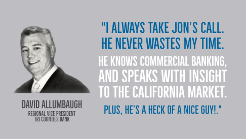 David Allumbaugh, Regional Vice President, Tri Counties Bank. Testimonial for Jon Ward.